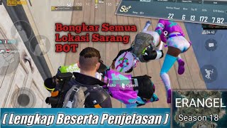 Semua Lokasi Sarang BOT di ERANGEL  Tips Push KD Mudah PUBG MOBILE [upl. by Jude970]