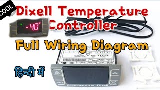 Dixell Temperature Controller Full Wiring Diagram In Hindi Dixell Controller Ki Wiring Kese Karen [upl. by Sukramed]