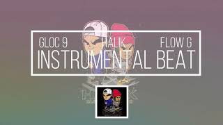 Gloc9 Ft Flow G  Halik  INSTRUMENTAL BEAT [upl. by Enelyaj]