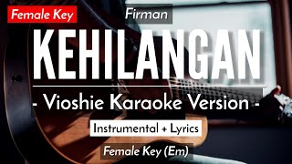 Kehilangan Karaoke Akustik  Firman Female Key [upl. by Yenahc]