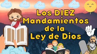 LOS DIEZ MANDAMIENTOS DE LA LEY DE DIOS [upl. by Eixel]