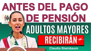 🔴Adultos Mayores ANTES del PAGO de Pensión RECIBIRÁN este MES🔴 [upl. by Akenehs148]