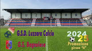 Luzzara  Bagnolese promozione 2425 [upl. by Eelrehpotsirhc]