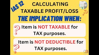 Taxable Profit or Loss Calculation Summary  IAS12 [upl. by Varien]