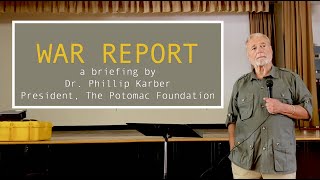 WAR REPORT a briefing by Dr Phillip Karber July 3 2022 [upl. by Hands822]