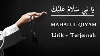 MAHALLUL QIYAM Menyentuh Hati  Lirik  Terjemah [upl. by Ahsaya]