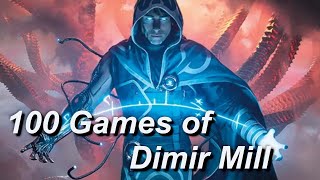 I play 100 games of Dimir Mill so you dont have to [upl. by Nayrb721]