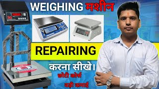 Weighing Machine Repairing Practical Training  Weighing Machine बनाना सीखे। [upl. by Tedda]