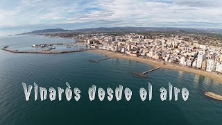 Vinaròs desde el aire [upl. by Gow]