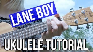 Lane Boy  twenty one pilots  EASY UKULELE TUTORIAL [upl. by Eleynad]