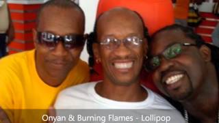 Onyan amp Burning Flames  Lollipop Antigua Carnival 2012 [upl. by Euseibbob]