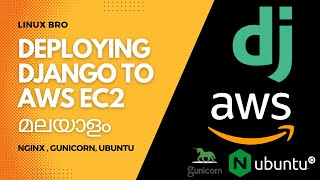 In Depth tutorial on deploying a Django application to AWS EC2 In Malayalam Using nginx gunicorn [upl. by Yerdna826]