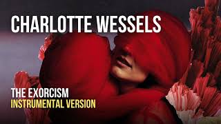 Charlotte Wessels  The Exorcism Instrumental [upl. by Aciretehs69]