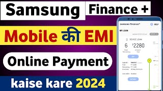 Samsung finance plus emi pay kaise kare 2024  How to pay samsung mobile emi online samsung EMI pay [upl. by Llerod]