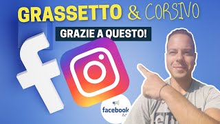 Scrivere In GRASSETTO e CORSIVO Su Facebook e Instagram [upl. by Kalmick]