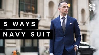 5 Ways To Wear A Navy Suit  Classic Mens Style Lookbook [upl. by Lokim253]