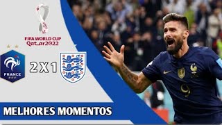 FRANÇA 2 X 1 INGLATERRA  MELHORES MOMENTOS  COPA DO MUNDO 2022  GLOBO HD [upl. by Ednyl979]