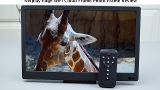 Nixplay Edge WiFi Cloud Frame Photo Frame Review [upl. by Daffi]