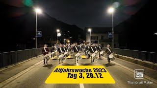 Altjahrswoche 2023 Tag 3 2812 [upl. by Grindlay]