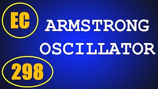 ElexCkts  Lecture298  Armstrong Oscillators [upl. by Ruskin]