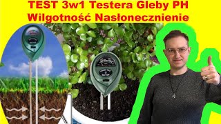 TEST 3w1 Testera Gleby PH Wilgotność Nasłonecznienie [upl. by Marlow]