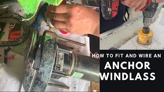 Fitting and wiring up a Lewmar anchor windlass to a boat [upl. by Meg]