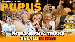 PUPUS  NABILA MAHARANI FT TRI SUAKA [upl. by Ruperto]