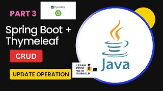 Spring Boot Thymeleaf  MySQL JPA Hibernate CRUD Example  Update Operation  PART 3 [upl. by Aimej]