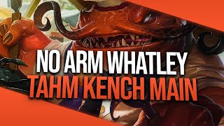 NoArmWhatley quotTAHM KENCH TOP MAINquot Montage  League of Legends [upl. by Franni]