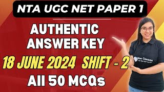 NTA NET June 2024  18 June 2024 Shift  2  Authentic Answer Key  By Navdeep Mam [upl. by Ralat124]