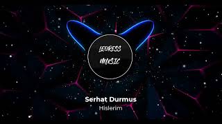 Serhat Durmus  Hislerim Bass Boosted [upl. by Nessah]