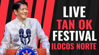 PBBM LIVE AT ILOCOS NORTE TAN OK FESTIVAL [upl. by Anujra]