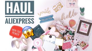 HAUL Aliexpress ➳ Ma 1ère fois papeterie scrap planner [upl. by Kreda933]