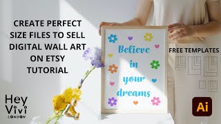 How to size printable digital wall art to sell on Etsy using Illustrator [upl. by Htesil316]