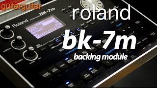 Roland BK7m Backing Module [upl. by Ylrebma]