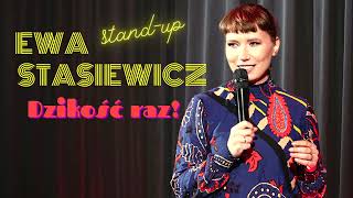 EWA STASIEWICZ  Dzikość raz  StandUp  2022 [upl. by Oppen]