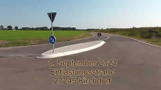 1 September 2024 Entlastungsstraße in 27245 Kirchdorf vor der Eröffnung [upl. by Storer498]