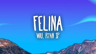 WIU amp Ryan SP  Felina [upl. by Ahsiled]