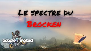 Limportance du lâcherprise Le spectre du Brocken [upl. by Edyak]