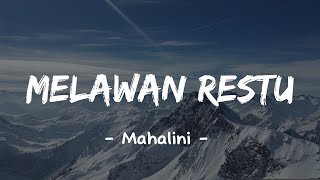 Melawan Restu  Mahalini vidio Lirik [upl. by Greg]