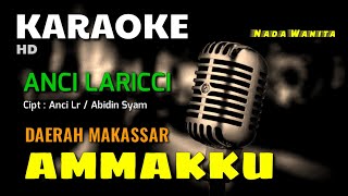 AMMAKKU  KARAOKELIRIK  NADA WANITA [upl. by Brookhouse672]