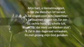 Psalm 108 vers 1 en 2  Mijn hart o Hemelmajesteit [upl. by Dom689]