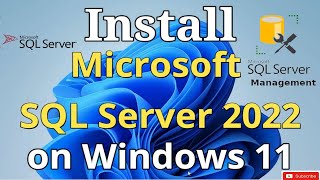 How to Install Microsoft SQL Server 2022 amp SSMS on Windows 11 2023 update  MS SQL Server 2022 [upl. by Tris]