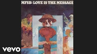 MFSB  Love Is the Message Official Audio ft The Three Degrees [upl. by Cho577]