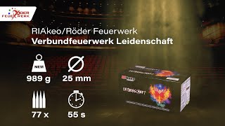 Röder FeuerwerkRIAKEO  Verbundfeuerwerk quotLeidenschaftquot  Produktvideo [upl. by Esertak]