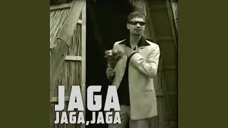 Jaga Jaga [upl. by Lexie]