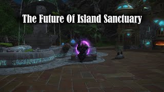 FFXIV Ideas For The Future Of Island Sanctuary [upl. by Nwhas]