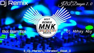 Mehararu Mili Battar  DK Raja Dj DKJ Jalalpur  Bol Bam Special Mix  Dj Abhay Aby [upl. by Yaluz]