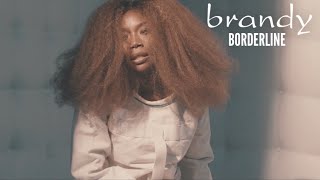 Brandy  Borderline Lyrics [upl. by Eelyek]