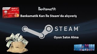 Bankamatik Kartı ile Steam da Oyun Satın Alma [upl. by Harrak]